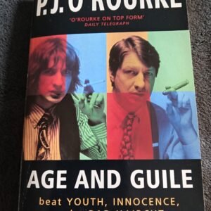 Age and Guile: Book by P. J. O'Rourke