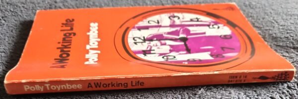 A Working Life: Book by Polly Toynbee - Image 3