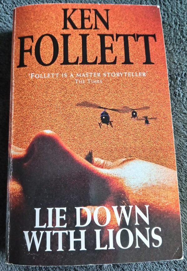 Lie Down with Lions: Book by Ken Follett