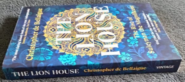 The Lion House: Book by Christopher de Bellaigue - Image 3