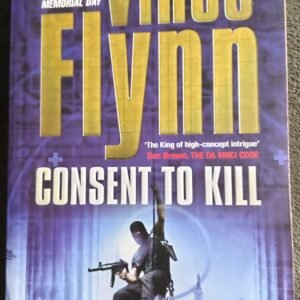Consent to Kill: Book by Vince Flynn