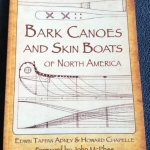 Bark Canoes and Skin Boats of North America