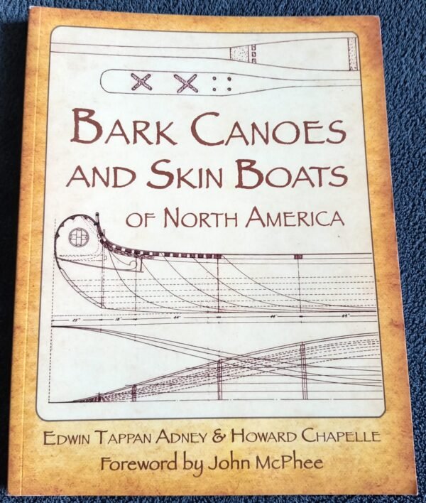 Bark Canoes and Skin Boats of North America