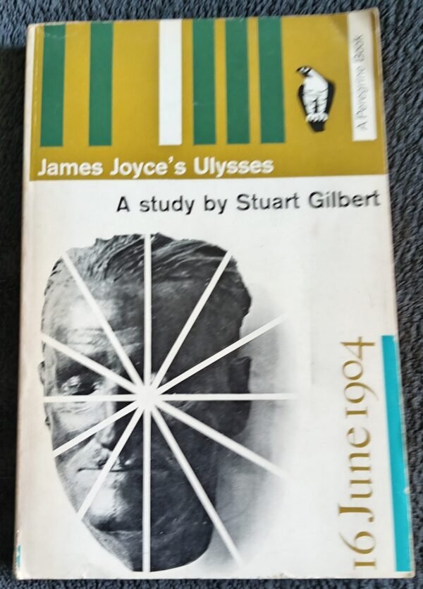 James Joyce's Ulysses: A Study by Stuart Gilbert