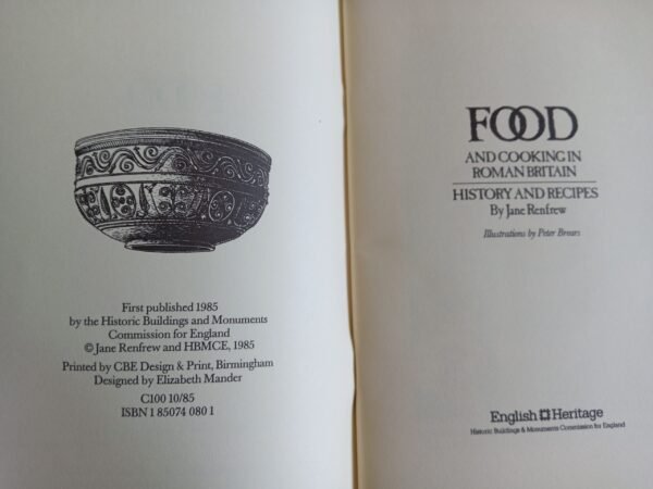 Food and Cooking in Roman Britain History and Recipes