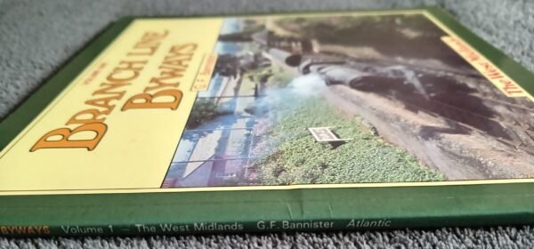 Branch Line Byways The West Midlands