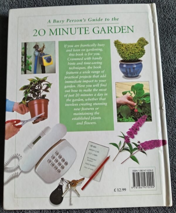 A Busy Person's Guide to the 20 Minute Garden