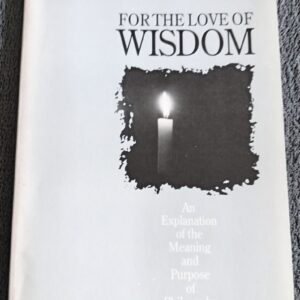 For The Love Of Wisdom