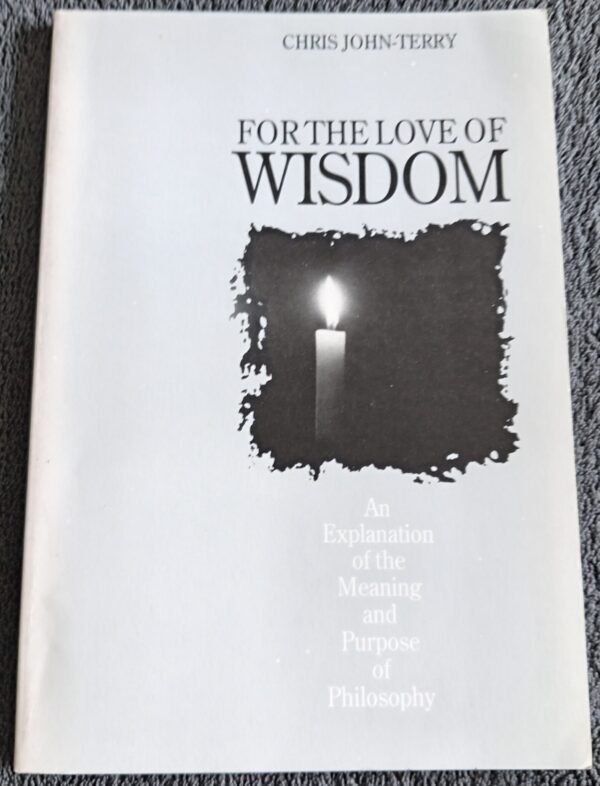 For The Love Of Wisdom
