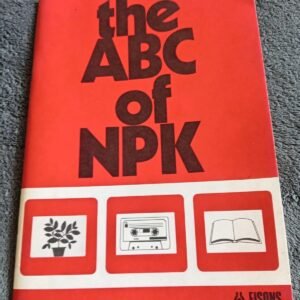 the ABC of NPK: Nutrients Questions and Answers: FISONS Handbook