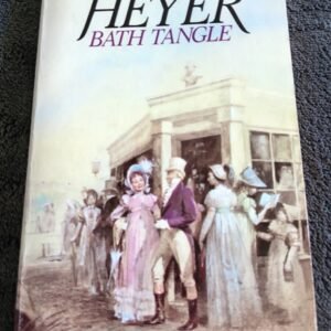 Bath Tangle Book by Georgette Heyer Paperback