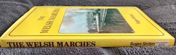 The Welsh Marches Railway Book by Roger Siviter