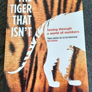 The Tiger That Isn't Seeing Through a World of Numbers