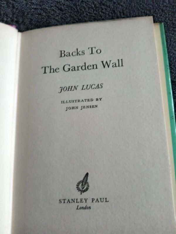 Backs to the Garden Wall: Book by John Lucas with Cartoons by John Jensen - Image 13